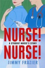 Nurse! Nurse!