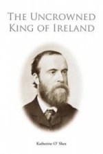Uncrowned King of Ireland