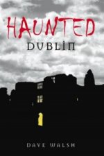 Haunted Dublin