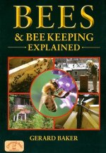 Bees and Bee Keeping Explained