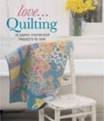 Love...Quilting