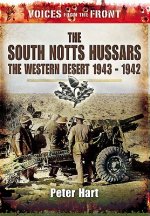 Voices from the Front: The South Notts Hussars: The Western