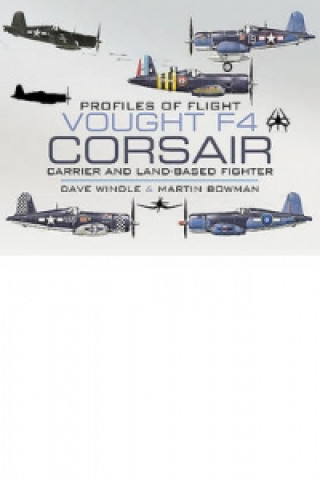Vought F4 Corsair: Carrier and Land-based Fighter