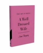 Art of Being a Well Dressed Wife