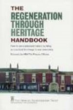 Regeneration Through Heritage Handbook