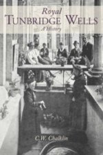 Royal Tunbridge Wells: A History