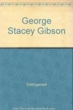 GEORGE STACEY GIBSON