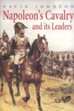 Napoleon's Cavalry and Its Leaders