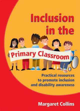 Inclusion in the Primary Classroom