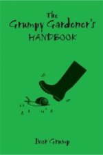 Grumpy Gardener's Handbook