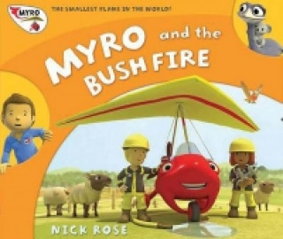Myro and the Bush Fire