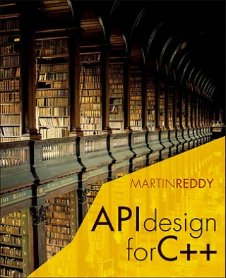 API Design for C++ (Martin Reddy)(Miękka)