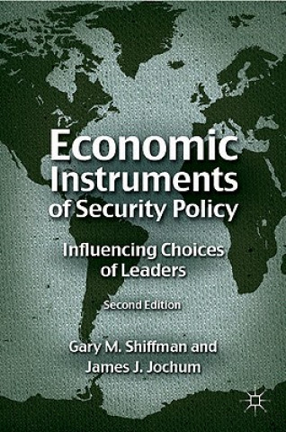 Economic Instruments of Security Policy