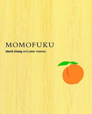 Momofuku (David Chang)(Kemény kötésű)