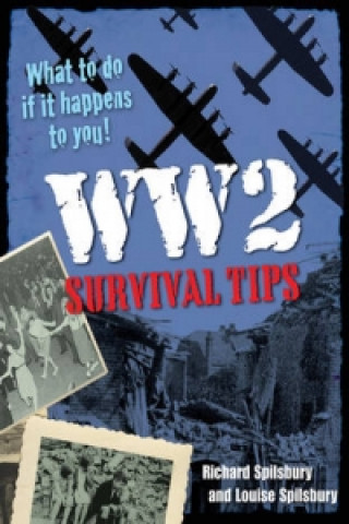 WW2 Survival Tips