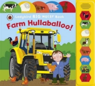 Farm Hullaballoo! Ladybird Big Noisy Book (Justine Smith)(Leporelo)