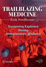 Trailblazing Medicine