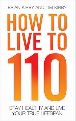 How to Live to 110