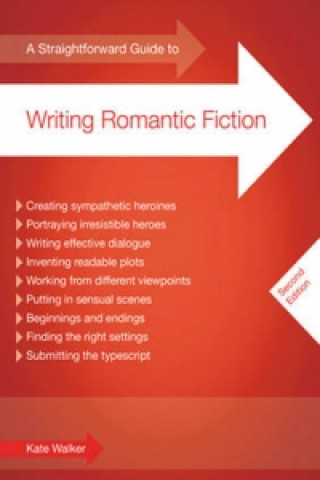 Straightforward Guide to Writing Romantic Fiction