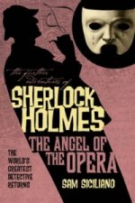 Further Adventures of Sherlock Holmes: The Angel of the Opera