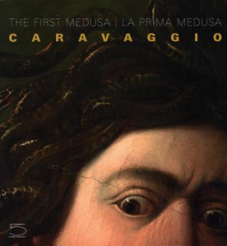 First Medusa. Caravaggio