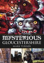 Mysterious Gloucestershire