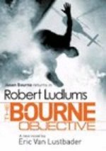 Robert Ludlums Bourne Objective