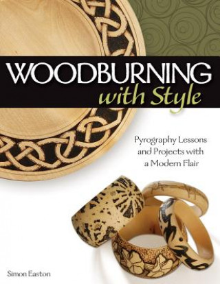 Woodburning with Style (Simon Easton)(Miękka)