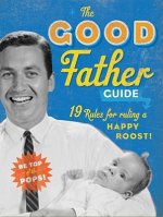 Good Father Guide