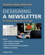 Really Easy Step-by-Step Guide to Designing a Newsletter
