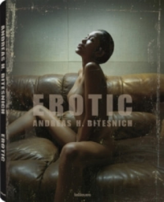 Andreas Bitesnich, Erotic