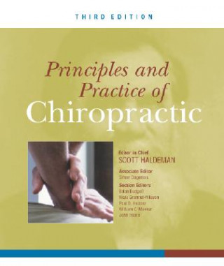 Principles and Practice of Chiropractic, Third Edition