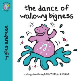 Dance of Wallowy Bigness