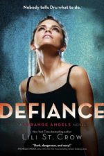 Strange Angels: Defiance