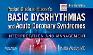 Pocket Guide for Huszar's Basic Dysrhythmias and Coronary Sy