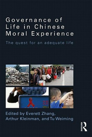 Governance of Life in Chinese Moral Experience