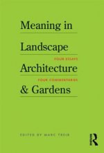 Meaning in Landscape Architecture and Gardens