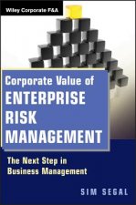 Corporate Value of Enterprise Risk Management - The Next Step in Business Management