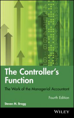 Controller's Function 4e - The Work of the Managerial Accountant