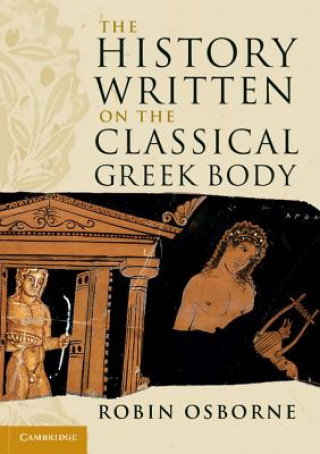 History Written on the Classical Greek Body