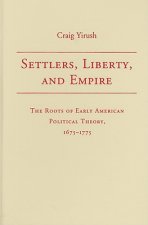 Settlers, Liberty, and Empire