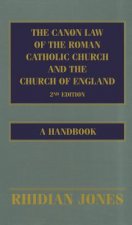 Canon Law of the Roman Catholic Church and the Church of England 2nd edition