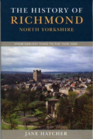 History of Richmond North Yorkshire