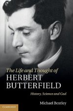Life and Thought of Herbert Butterfield