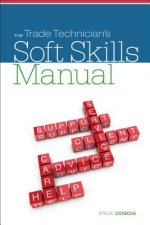 Trade Technician's Soft Skills Manual