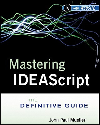 Mastering IDEAScript - The Definitive Guide + Website