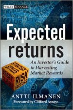 Expected Returns - An Investor's Guide to Harvesting Market Rewards