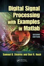 Digital Signal Processing with Examples in MATLAB (R)