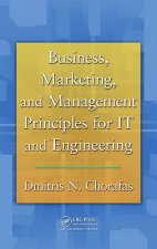 Business, Marketing, and Management Principles for IT and Engineering