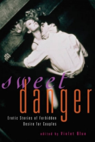 Sweet Danger